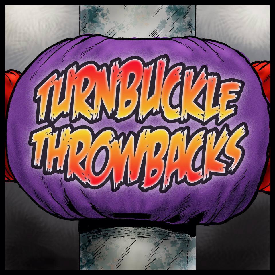 Turnbuckle Throwbacks - Ep183 - The Invasion