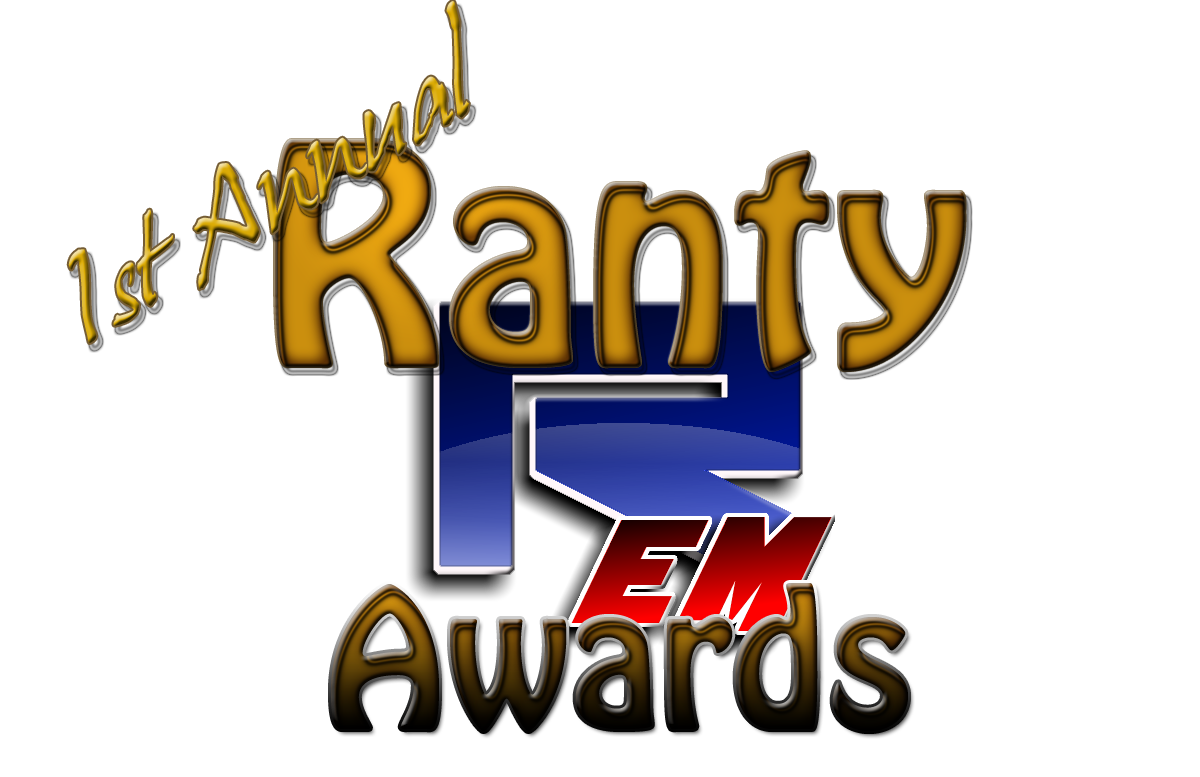 1st Annual Ranty Awards